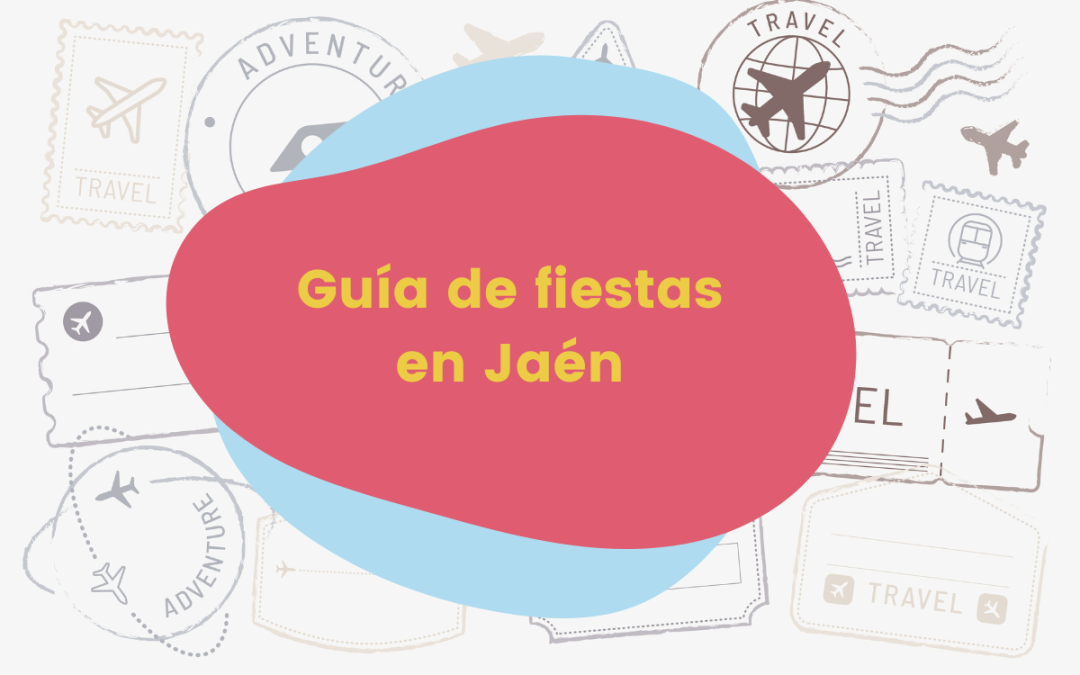 Guía de las fiestas más típicas de Jaén