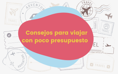 Consejos para viajar con poco presupuesto